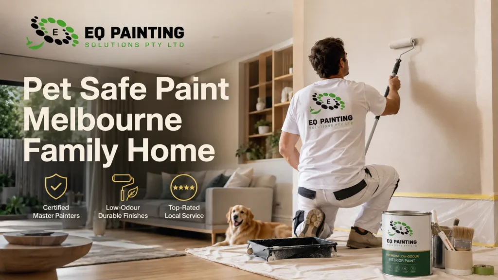 Pet Safe Paint for Australian Homes With Kids and Pets
